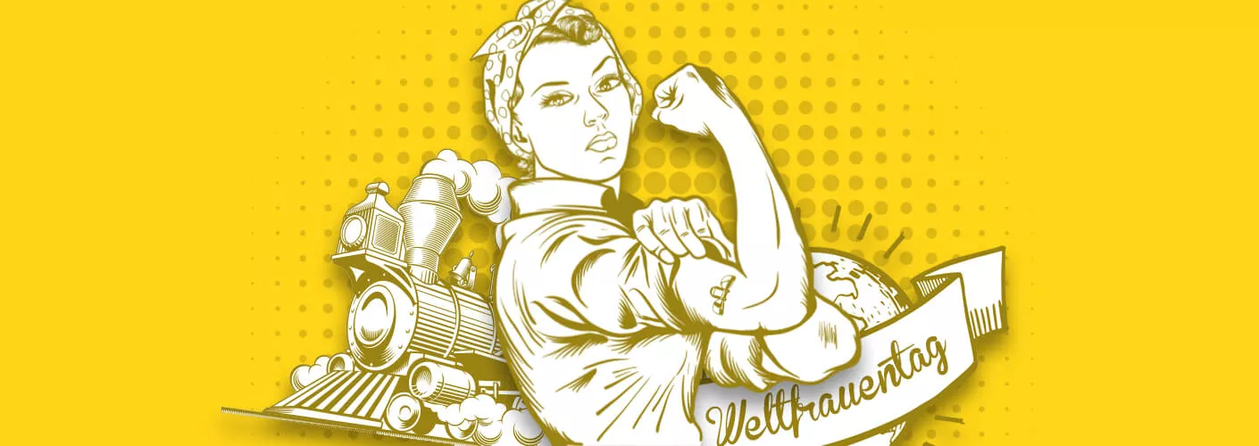 Comic einer Frau, die den Arm anwinkelt und ihre Musekln zeigt. Dahinter ist ein Zug und eine Weltkugel zu sehen, darauf ein Banner mit "Weltfrauentag".